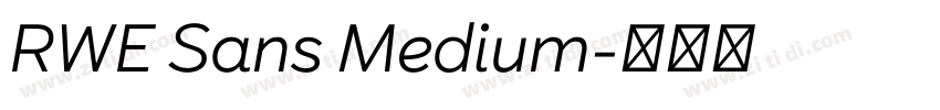 RWE Sans Medium字体转换 RWE Sans Medium字体转换